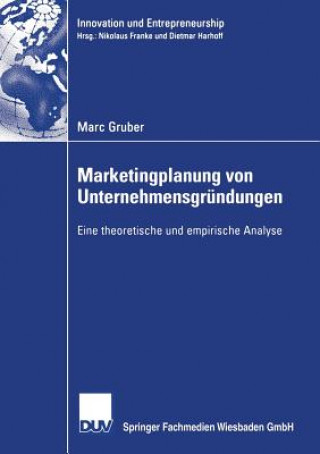 Knjiga Marketingplanung Von Unternehmensgrundungen Prof. Dietmar Harhoff