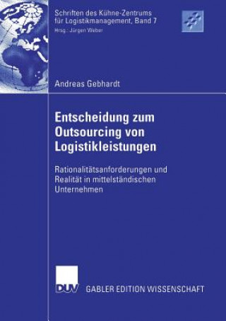 Kniha Entscheidung Zum Outsourcing Von Logistikleistungen Prof. Dr. Jürgen Weber