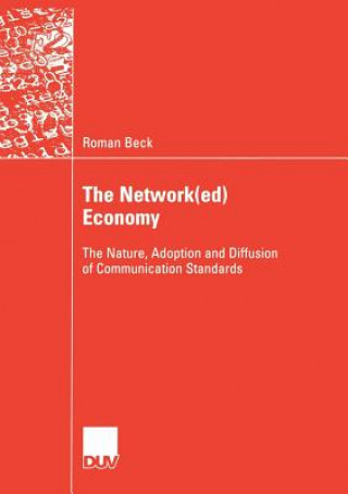 Knjiga Network(ed) Economy Roman Beck