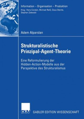 Kniha Strukturalistische Prinzipal-Agent-Theorie Prof. Dr. Stephan Zelewski
