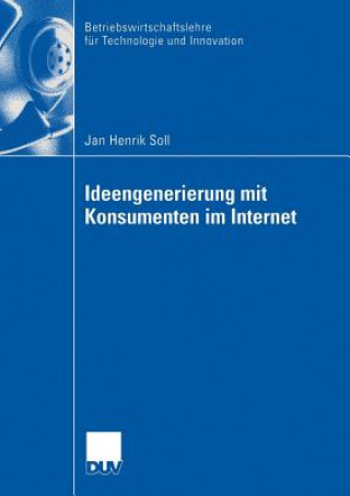 Kniha Ideengenerierung Mit Konsumenten Im Internet Prof. Dr. Holger Ernst