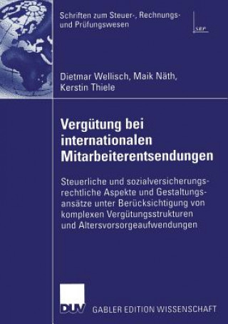 Kniha Vergutung Bei Internationalen Mitarbeiterentsendungen Dietmar Wellisch