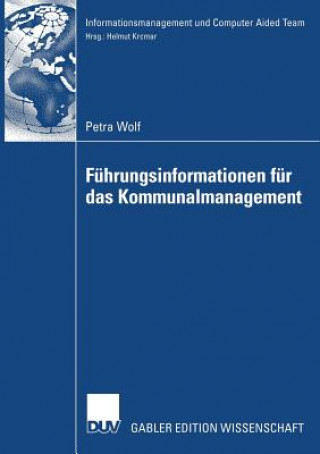 Kniha Fuhrungsinformationen Fur Das Kommunalmanagement Prof. Dr. Helmut Krcmar