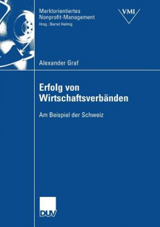 Kniha Erfolg Von Wirtschaftsverbanden Prof. Dr. Bernd Helmig