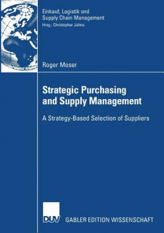 Kniha Strategic Purchasing and Supply Management Prof. Dr. Christopher Jahns