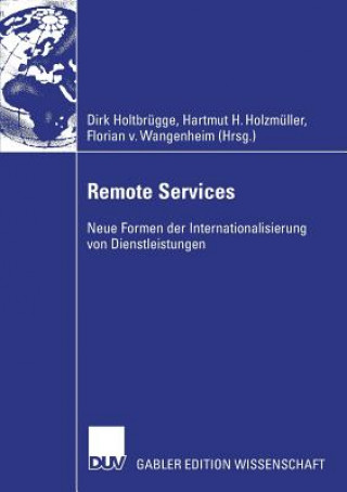 Knjiga Remote Services Dirk Holtbrügge