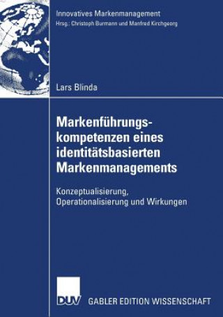 Kniha Markenf hrungskompetenzen Eines Identit tsbasierten Markenmanagements Prof. Dr. Christoph Burmann