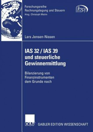 Carte IAS 32 / IAS 39 Und Steuerliche Gewinnermittlung Prof. Dr. Norbert Herzig