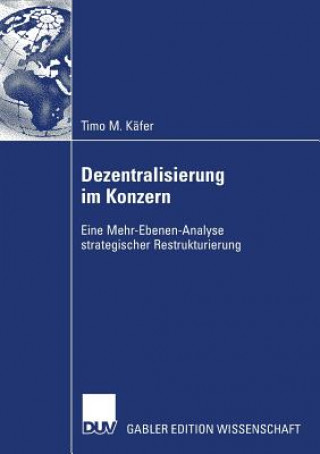 Kniha Dezentralisierung Im Konzern Prof. Dr. Dr. h.c. Klaus Macharzina