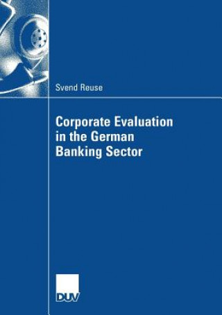 Kniha Corporate Evaluation in the German Banking Sector Prof. Dr. Eric