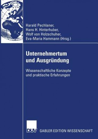 Kniha Unternehmertum Und Ausgr ndung Harald Pechlaner
