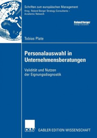Knjiga Personalauswahl in Unternehmensberatungen Prof. Dr. Werner W. Wittmann