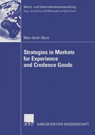 Könyv Strategies in Markets for Experience and Credence Goods Prof. Dr. Egon Franck