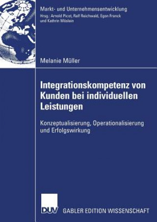 Kniha Integrationskompetenz Von Kunden Bei Individuellen Leistungen Melanie Müller