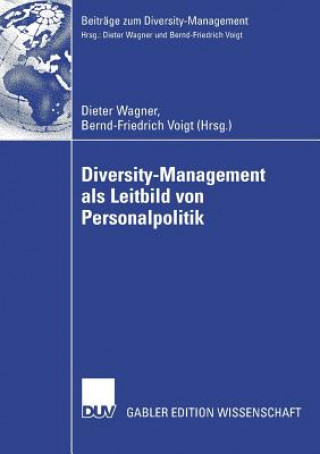 Kniha Diversity-Management ALS Leitbild Von Personalpolitik Dieter Wagner