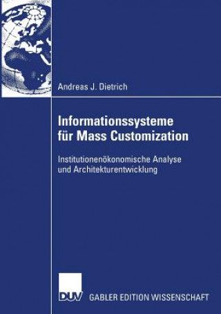 Книга Informationssysteme Fur Mass Customization Prof. Dr. Stefan Kirn