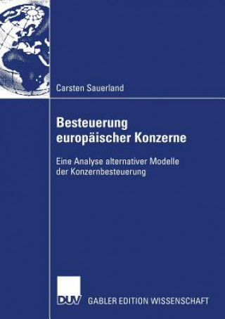 Книга Besteuerung Europ ischer Konzerne Carsten Sauerland