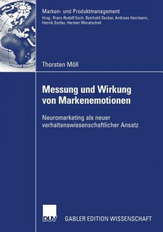 Knjiga Messung Und Wirkung Von Markenemotionen Prof. Dr. Franz-Rudolf Esch