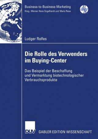 Carte Die Rolle Des Verwenders Im Buying-Center Prof. Dr. Bernd Günter