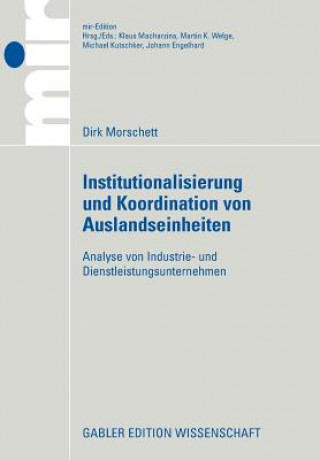 Kniha Institutionalisierung Und Koordination Von Auslandseinheiten Prof. Dr. Joachim Zentes