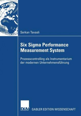 Könyv Six SIGMA Performance Measurement System Prof. Dr. Hermann Krallmann
