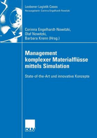 Kniha Management Komplexer Materialfl sse Mittels Simulation Corinna Engelhardt-Nowitzki