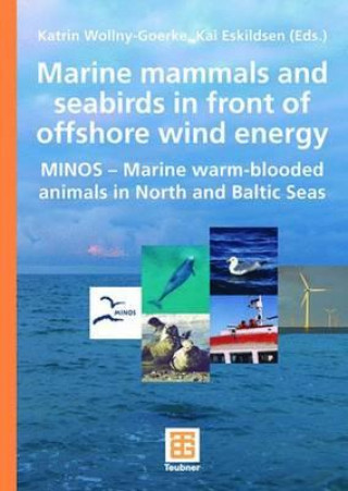 Knjiga Marine Mammals and Seabirds in Front of Offshore Wind Energy Katrin Wollny-Goerke