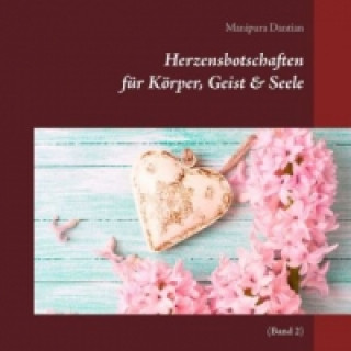 Knjiga Herzensbotschaften für Körper, Geist & Seele Manipura Dantian