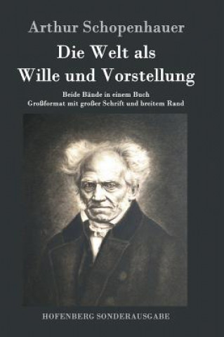 Kniha Die Welt als Wille und Vorstellung Arthur Schopenhauer