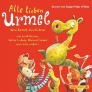 Audio Alle lieben Urmel, 2 Audio-CD Freund Wieland