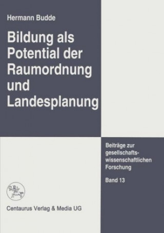 Kniha Bildung als Potential der Raumordnung und Landesplanung Hermann Budde