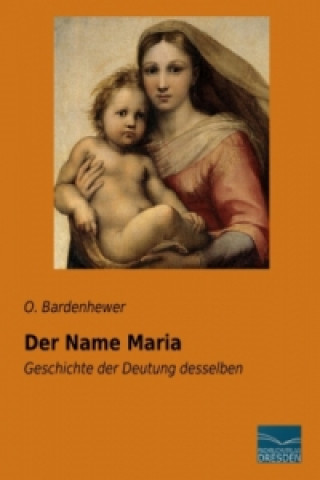 Buch Der Name Maria O. Bardenhewer