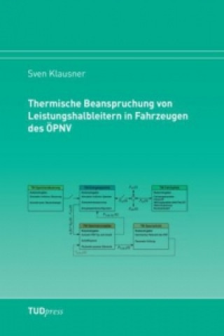 Könyv Thermische Beanspruchung von Leistungshalbleitern in Fahrzeugen des OEPNV Sven Klausner