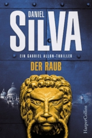 Kniha Der Raub Daniel Silva