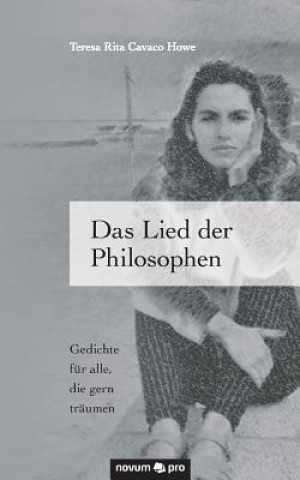 Knjiga Lied der Philosophen Teresa Rita Cavaco Howe