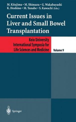 Kniha Current Issues in Liver and Small Bowel Transplantation M. Kitajima