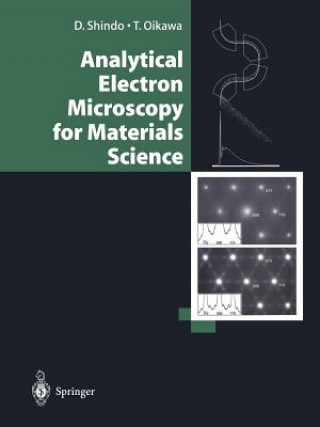 Książka Analytical Electron Microscopy for Materials Science DAISUKE Shindo