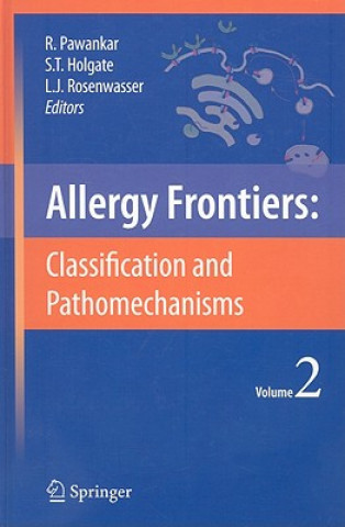 Kniha Allergy Frontiers:Classification and Pathomechanisms Ruby Pawankar