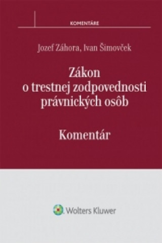 Book Zákon o trestnej zodpovednosti právnických osôb Jozef Záhora