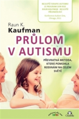 Kniha Průlom v autismu Raun Kahlil Kaufman