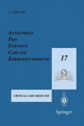Book Anaesthesia, Pain, Intensive Care and Emergency Medicine - A.P.I.C.E. A. Gullo