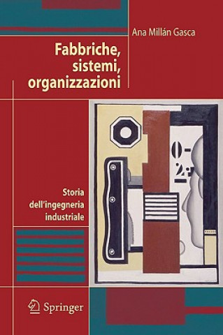 Kniha Fabbriche, sistemi, organizzazioni Ana Millán Gasca
