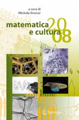 Kniha Matematica E Cultura 2008 Michele Emmer