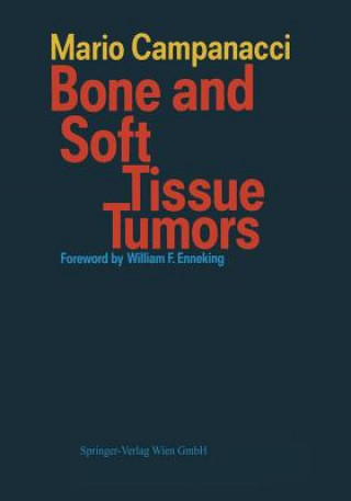 Könyv Bone and Soft Tissue Tumors Mario Campanacci