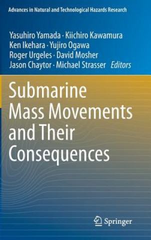 Buch Submarine Mass Movements and Their Consequences Yasuhiro Yamada