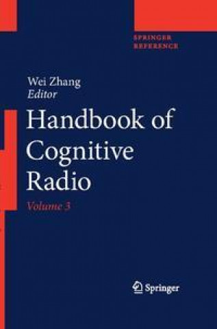 Kniha Handbook of Cognitive Radio Wei Zhang