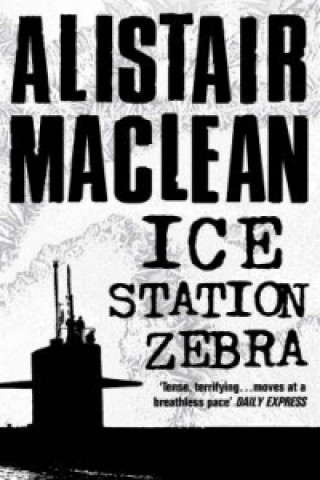 Książka Ice Station Zebra Alistair MacLean