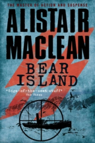 Kniha Bear Island Alistair McLean