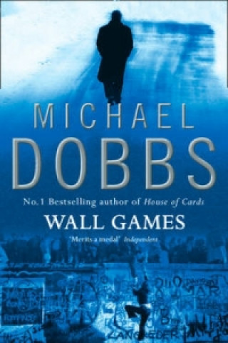 Knjiga Wall Games Michael Dobbs