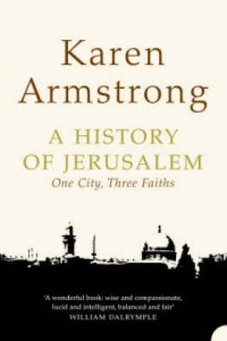 Carte History of Jerusalem Karen Armstrong